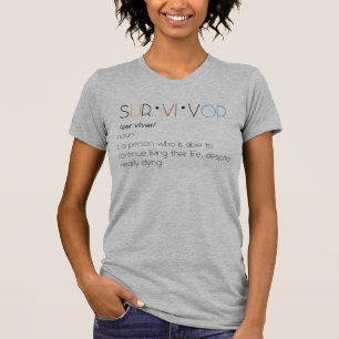Survivor Word Definition: Discovering Me T-Shirt