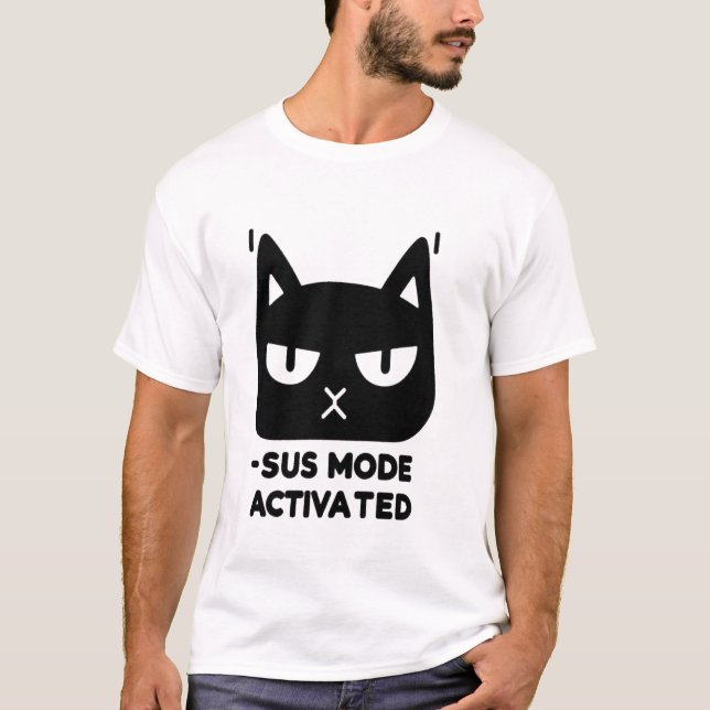 Sus Mode Activated – The Ultimate Suspicious Cat T-Shirt (Front)