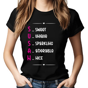 SUSAN Acronym Design Gift T-Shirt