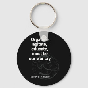 Susan B Anthony Quote_ Activism Womens Rights Key Ring