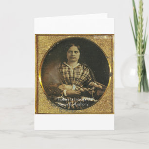 Susan B Anthony Wisdom Quote Gifts & Cards