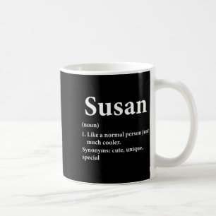 Susan Name Definition Funny D  Coffee Mug