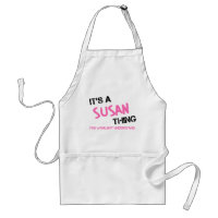 Susan thing you wouldn't understand
