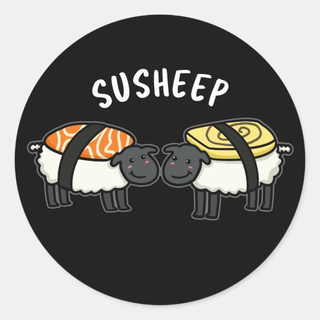 Susheep Funny Sushi Sheep Pun Dark BG Classic Round Sticker (Front)