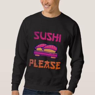 Sushi Addict Japanese Food Japan Fish Sweatshirt