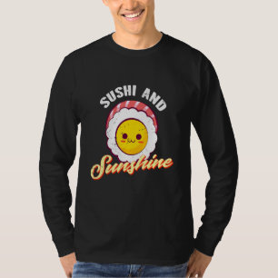 Sushi And Sunshine Japanese Food T-Shirt
