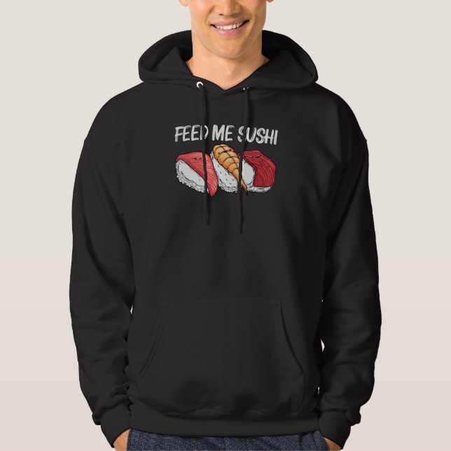 Sushi For Men Women Kids Japanese Sushi Hoodie (Front)
