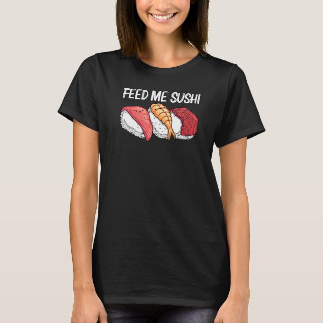 Sushi For Men Women Kids Japanese Sushi T-Shirt (Front)