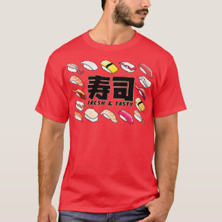 Sushi Fresh and Tasty T-Shirt