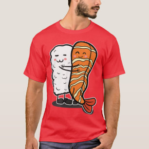 Sushi Hug Each Other Japan sushi lover T-Shirt