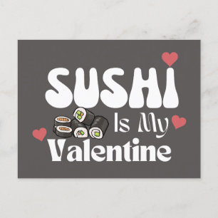 Sushi Is My Valentine Postcard