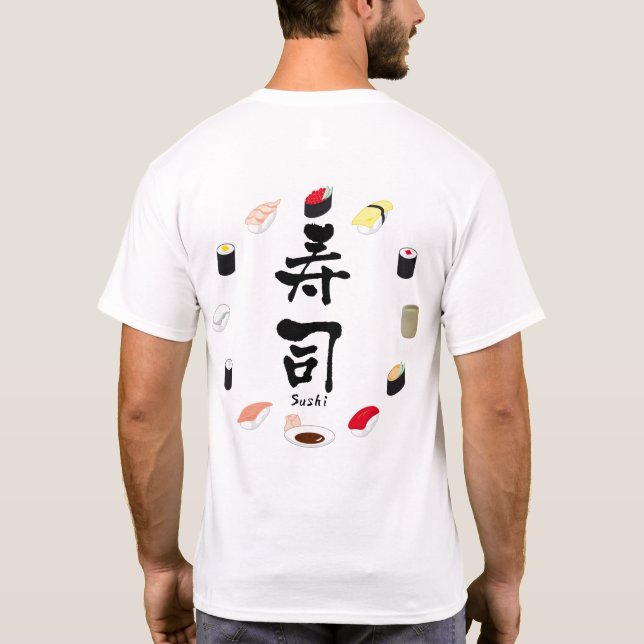 Sushi (Japanese Calligraphy) T-Shirt (Back)
