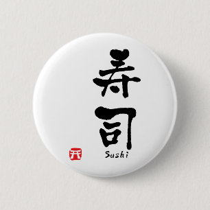 Sushi KANJI 6 Cm Round Badge
