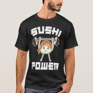 Sushi Power  Gym Vegetarian Workout Muscle Powerli T-Shirt