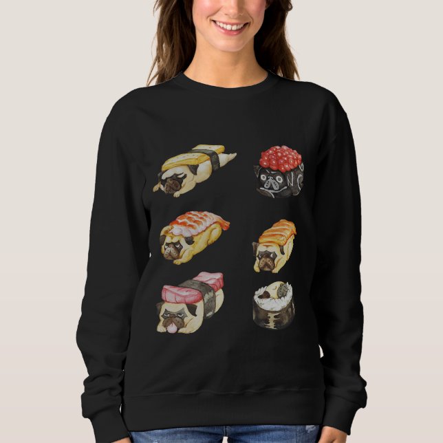 Sushi Pug Watercolor Classic T-Shirt 487 Sweatshirt (Front)