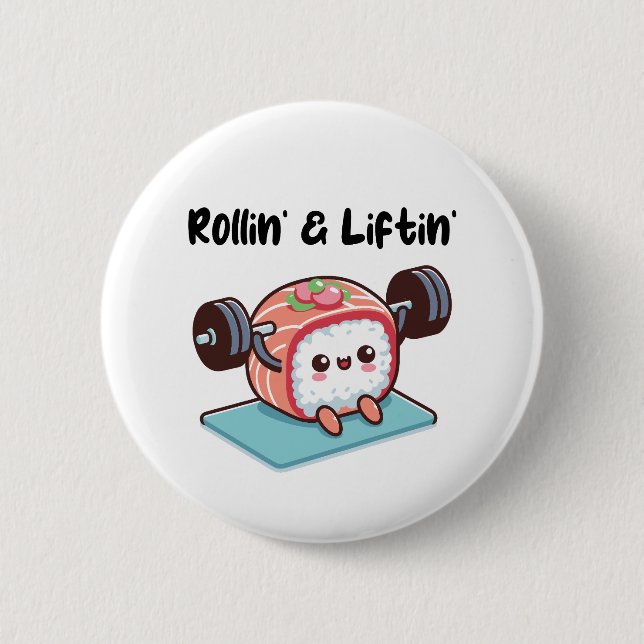 Sushi Roll Lifting Weights 6 Cm Round Badge (Front)