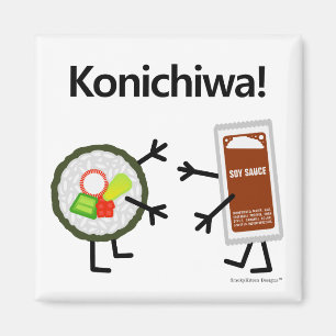 Sushi & Soy Sauce - Konichiwa! Magnet