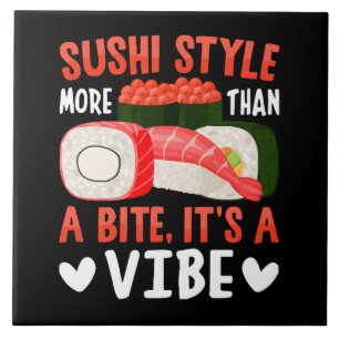 Sushi Style More Than a Bite Ceramic Tile
