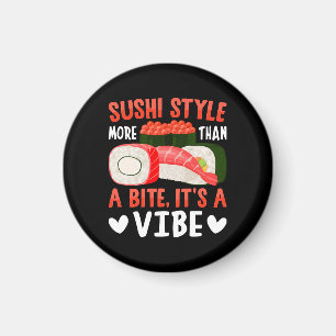 Sushi Style More Than a Bite Magnet