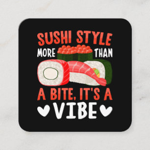 Sushi Style More Than a Bite Square Business Card