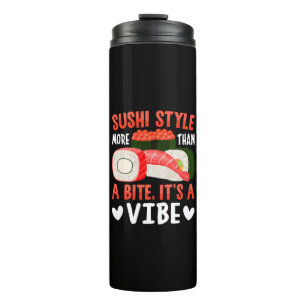 Sushi Style More Than a Bite Thermal Tumbler