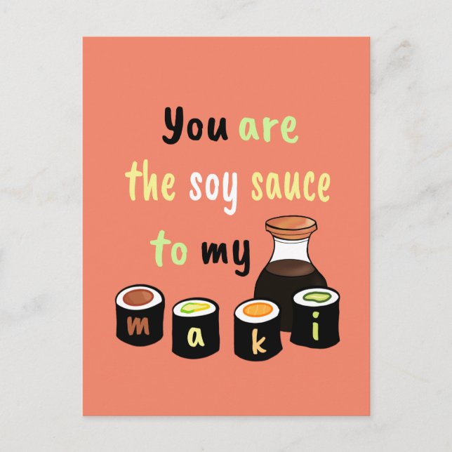 Sushi Valentine You are the Soy Sauce to my Maki Holiday Postcard (Front)