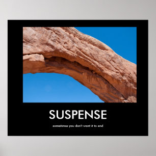 SUSPENSE "Arches" demotivational poster