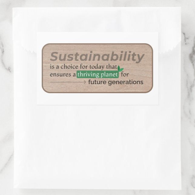 Sustainable Living Inspirational Quote Typography  Rectangular Sticker (Bag)