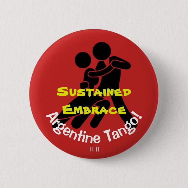 Sustained Embrace! Argentine Tango 6 Cm Round Badge (Front)