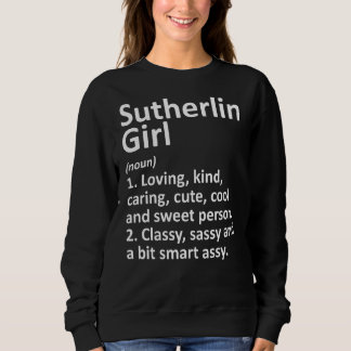 Sutherlin Girl Or Oregon Funny City Home Roots Sweatshirt