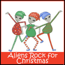 Aliens Rock for CHRISTMAS