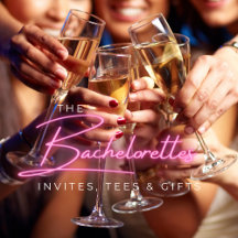The Bachelorettes - Invites, Tees & Gifts