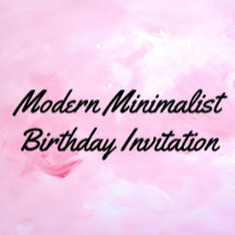Modern Minimalist Birthday Invitations