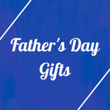 Father's Day Gifts