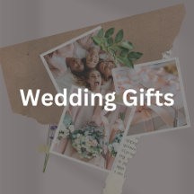 Wedding Gifts