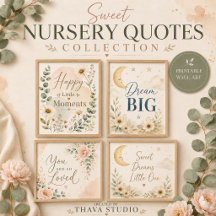 Sweet Nursery Quotes & Wall Arts