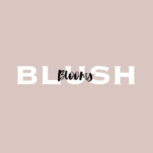 BLUSH BLOOMS