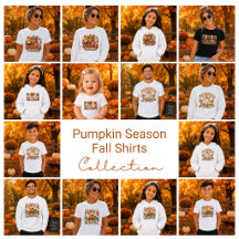 Pumpkin Season Fall Shirts