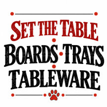 TABLEWARE•TRAYS•BOARDS