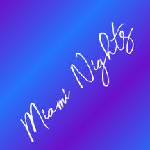 Miami Nights