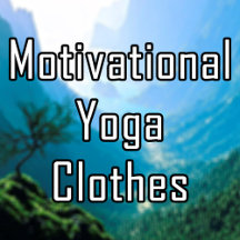 Motivational Yoga T-shirts