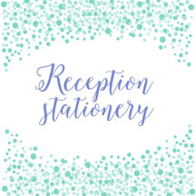 Reception Stationery