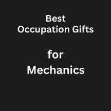 For Mechanics - of all types