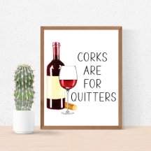 Corks Are For Quitters Watercolor Design