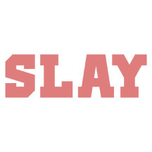 Slay