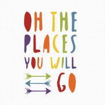 Places you will go | Not Straight Design