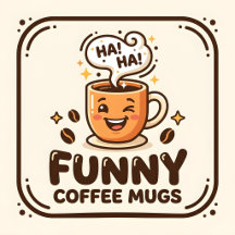 Funny Coffee Mugs