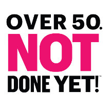 Over 50. Not Done Yet.