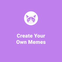 Create Your Own Meme