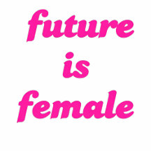 Future is Female 